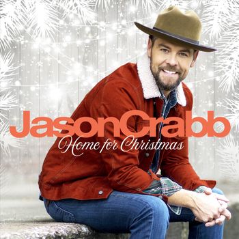 Jason Crabb - Home for Christmas