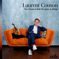 Laurent Couson - Neo-Classical Suite for Piano & Strings
