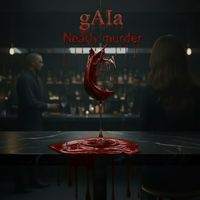 GAIA - Nearly murder