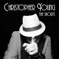 Christopher Young - Christopher Young: The Shorts (Original Scores)