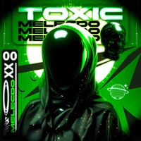 Melecdo - Toxic