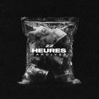 ZZ - HEURES TARDIVES (Explicit)