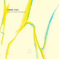 Fook Yue - Everything Changes