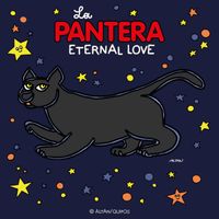 Eternal Love - La Pantera