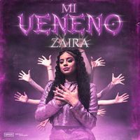 Zaira - Mi Veneno