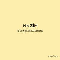 Nazim - Ici on noie des algériens #291