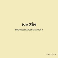Nazim - Pourquoi parler d'amour ? #287
