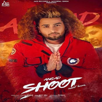 Angad - Shoot
