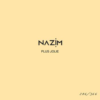 Nazim - Plus jolie #286