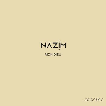 Nazim - Mon dieu #303