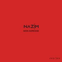 Nazim - Mon adresse #260