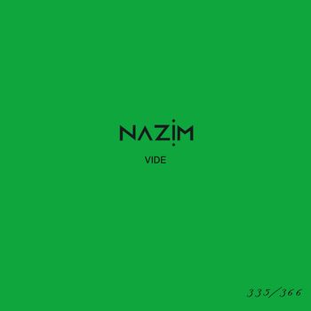 Nazim - Vide #335