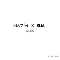 Nazim - Dis-moi #354