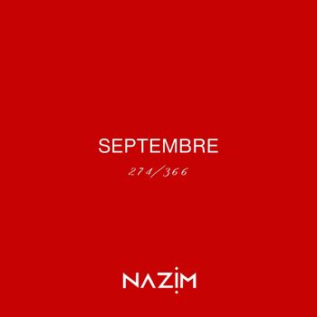 Nazim - SEPTEMBRE (Explicit)