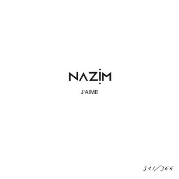 Nazim - J'aime #341