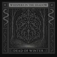 Whispers In the Shadow - Dead Of Winter