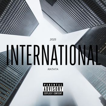 RATATA - INTERNATIONAL (Explicit)