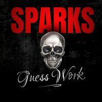 Sparks - Guess Work