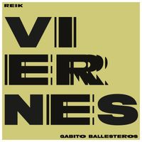 Reik, Gabito Ballesteros - Viernes