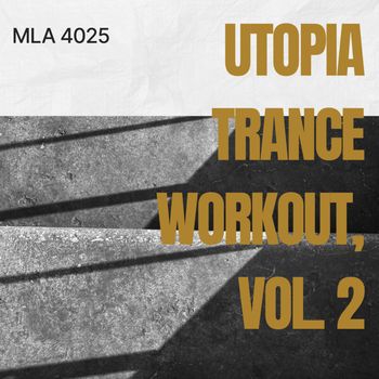 Abe Sibiya - Utopia Trance Workout, Vol. 2