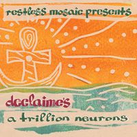 Restless Mosaic - A Trillion Neurons
