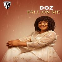 DOZ - Fall On Me