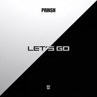 PRINSH - Let's Go