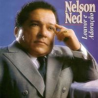 Nelson Ned - Seleção De Ouro Nelson Ned (Louvor e adoração)