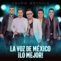 Grupo Bryndis - La Voz De México