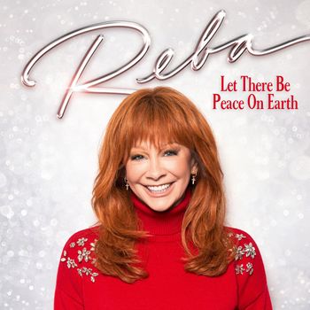 Reba McEntire - Let There Be Peace On Earth