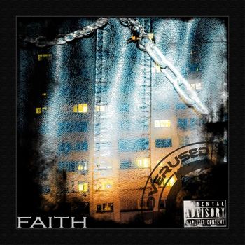 Overused - Faith (Explicit)
