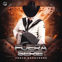 Cesar Cereceres - Fuera De Serie - Disco En Vivo