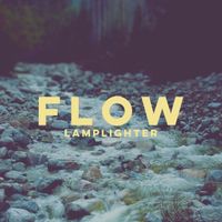 Lamplighter - Flow