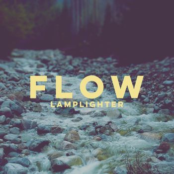 Lamplighter - Flow