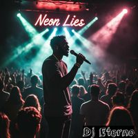 Dj Eterno - Neon Lies