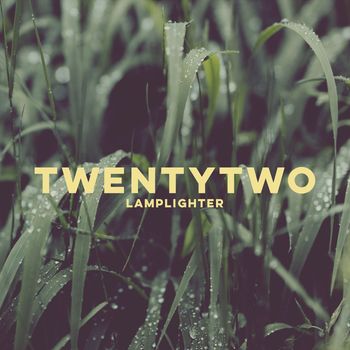 Lamplighter - Twenty Two