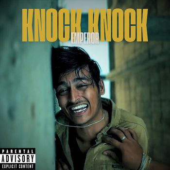 Emperor - KNOCK KNOCK (Explicit)