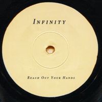 Infinity - Reach Out Your Hand