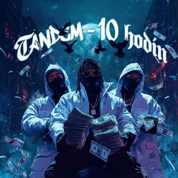 TANDEM - 10 HODIN (Explicit)
