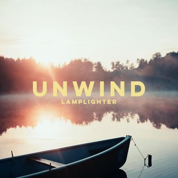 Lamplighter - Unwind