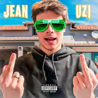 Jean - JEAN UZI (Explicit)