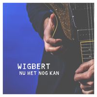 Wigbert - Nu Het Nog Kan