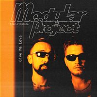 Modular Project - Give Me Love (feat. Virginia)