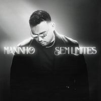 Maninho - Sem Limites