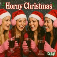 Karas - Horny Christmas (Explicit)