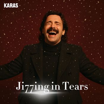 Karas - Jizzing in Tears (Explicit)