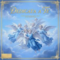 Tonino - DEDICATA A TE