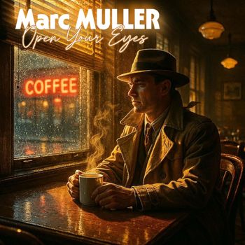 Marc Muller - Open Your Eyes