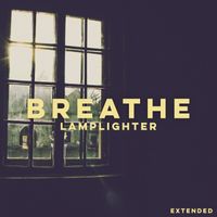 Lamplighter - Breathe (Extended)