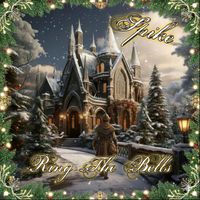 Spike - Ring the Bells